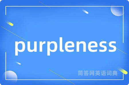purpleness