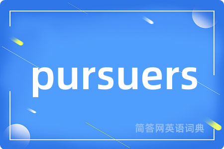 pursuers