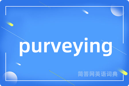 purveying