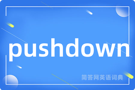 pushdown