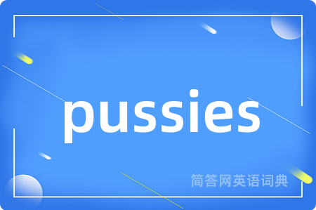 pussies