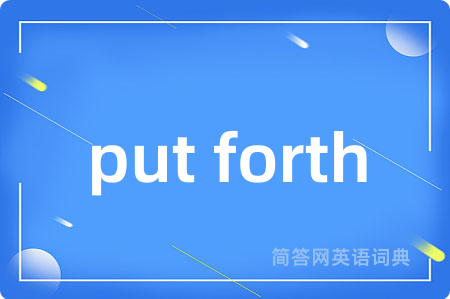 put forth