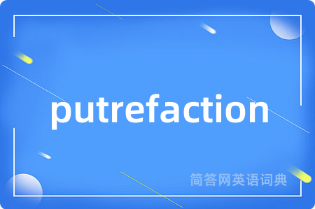 putrefaction