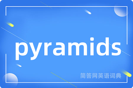 pyramids