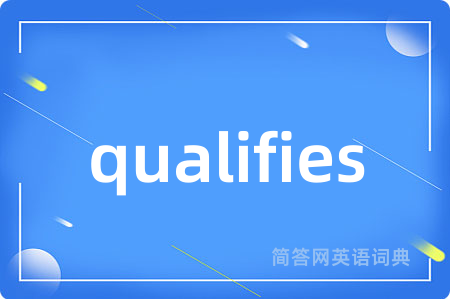 qualifies