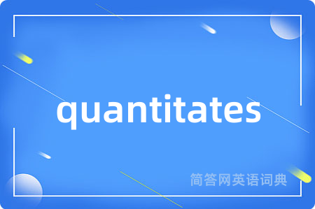 quantitates