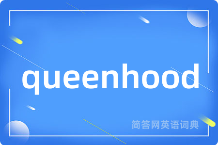 queenhood