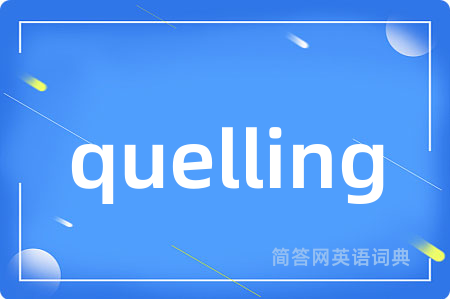quelling