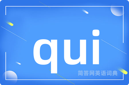 qui