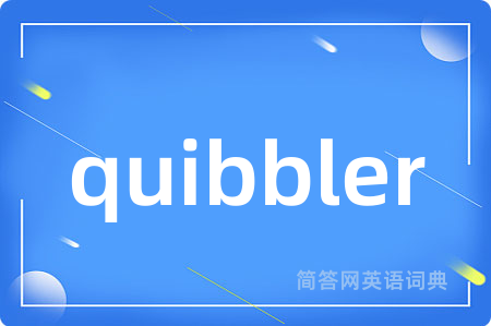 quibbler
