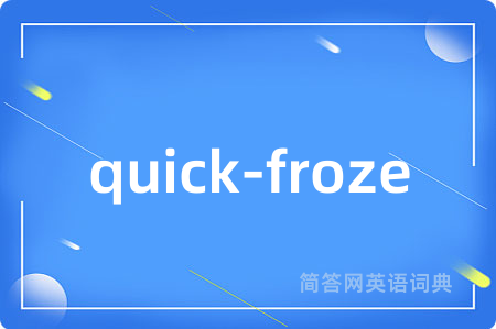 quick-froze