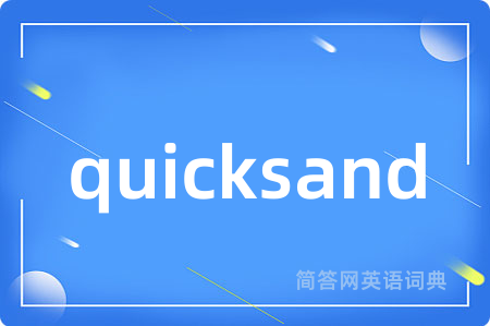 quicksand