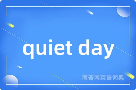 quiet day