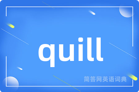 quill