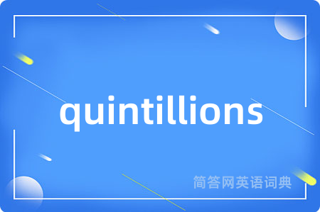 quintillions