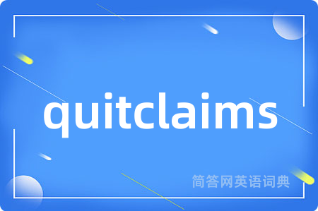 quitclaims