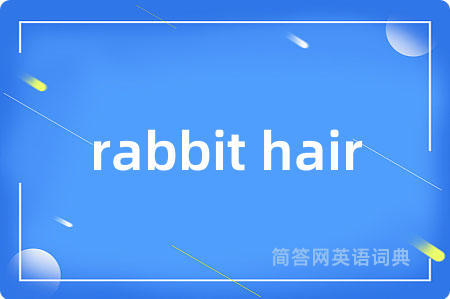 rabbit hair