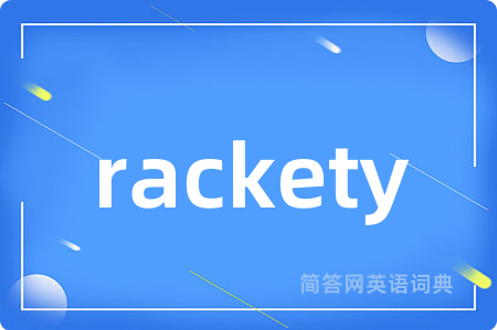 rackety