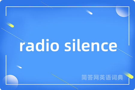 radio silence