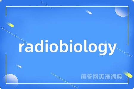 radiobiology