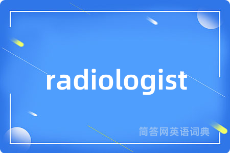 radiologist