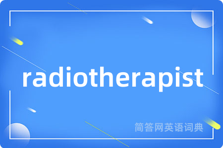 radiotherapist