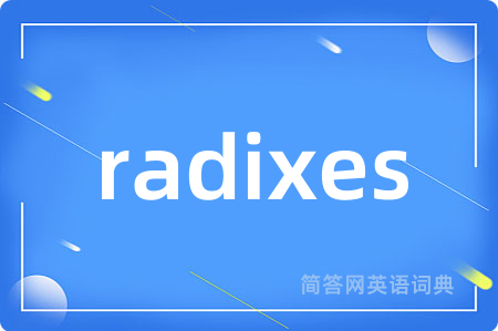 radixes
