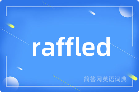 raffled