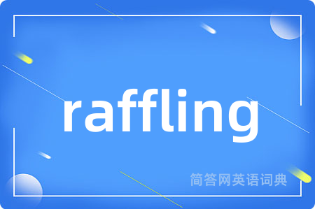 raffling