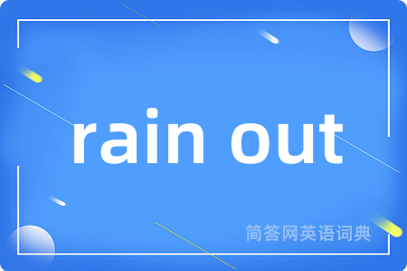 rain out
