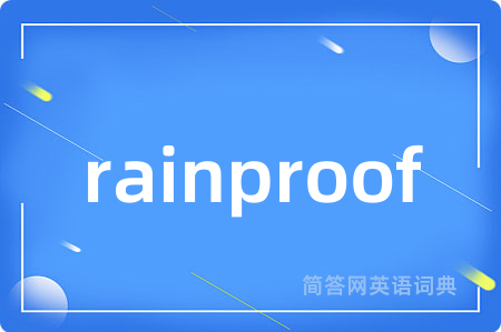 rainproof