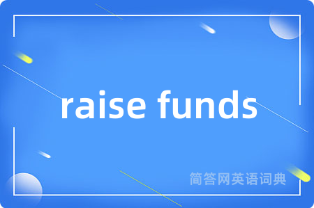 raise funds