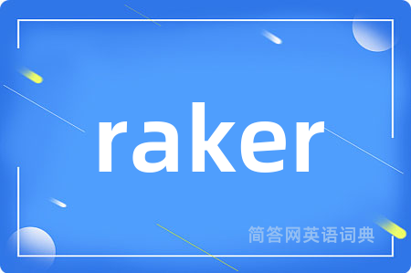 raker