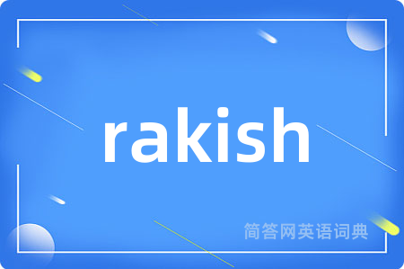 rakish
