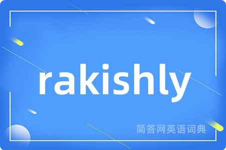 rakishly