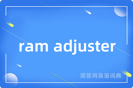 ram adjuster