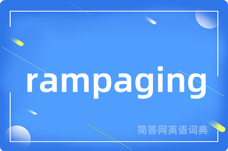 rampaging