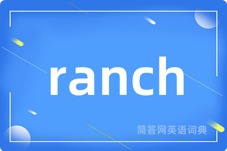 ranch