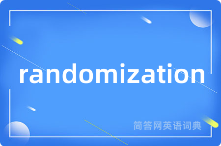 randomization