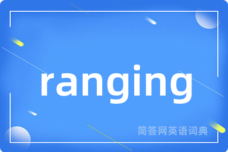 ranging