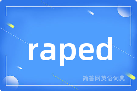 raped
