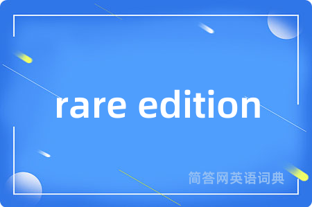 rare edition