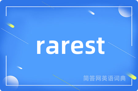 rarest