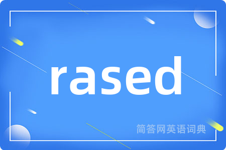 rased