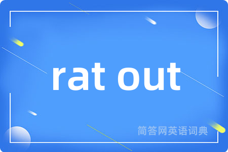 rat out