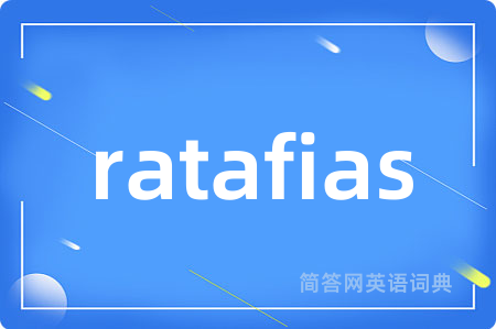 ratafias