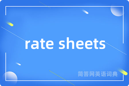rate sheets