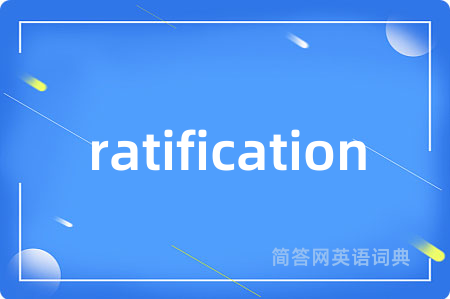 ratification