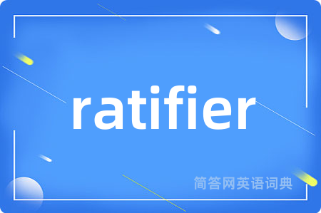 ratifier