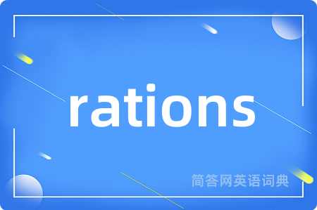 rations